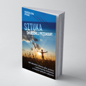 "Sztuka Świadomej Przemiany"