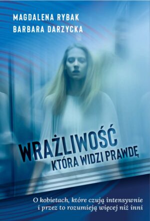 Kobiecość i wrażliwość
